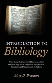 Introduction To Bibliology