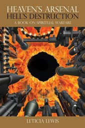Heaven's Arsenal Hell's Destruction