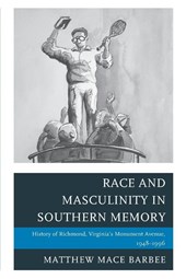 Race and Masculinity in Southern Memory