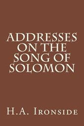 Addresses on the Song of Solomon
