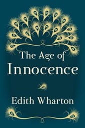 The Age of Innocence: Original and Unabridged