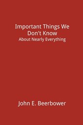 Important Things We Don't Know