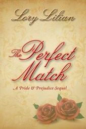 The Perfect Match: a Pride and Prejudice sequel