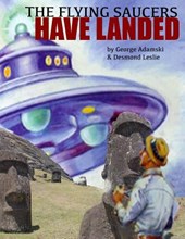 The Flying Saucers Have Landed