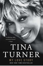 Turner, T: My Love Story