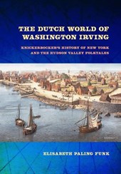 The Dutch World of Washington Irving