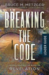 Breaking the Code Leader Guide Revised Edition