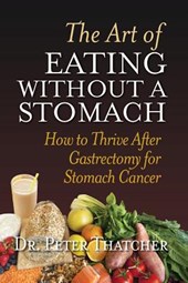 The Art Of Eating Without A Stomach