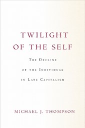 Twilight of the Self