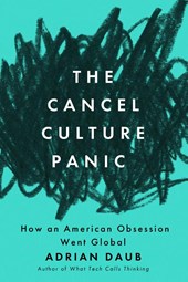 The Cancel Culture Panic