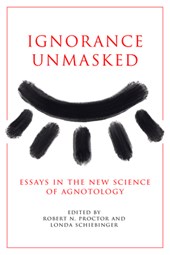 Ignorance Unmasked