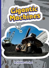 Gigantic Machines