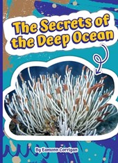 The Secrets of the Deep Ocean