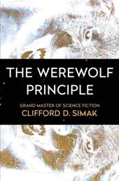 The Werewolf Principle