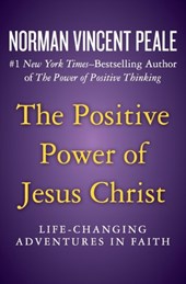 The Positive Power of Jesus Christ