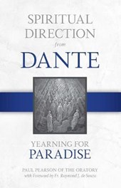 Spiritual Direction from Dante: Yearning for Paradise Volume 3