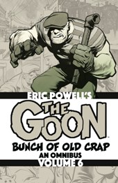 The Goon: Bunch of Old Crap Omnibus Volume 6