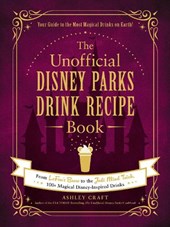 The Unofficial Disney Parks Drink Recipe Book