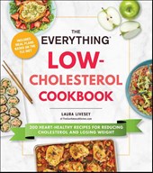 The Everything Low-Cholesterol Cookbook