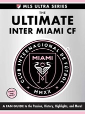 The Ultimate Inter Miami Cf