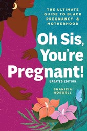 Oh Sis, You're Pregnant!
