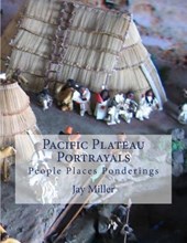 Pacific Plateau Portrayals: People Places Ponderings