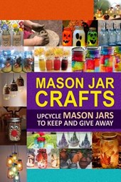 MASON JAR CRAFTS