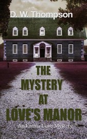The Mystery at Love's Manor