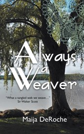 Always a Weaver