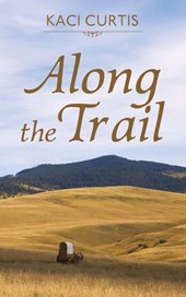 Along the Trail