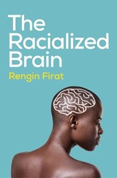 The Racialized Brain