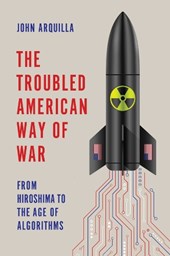 The Troubled American Way of War
