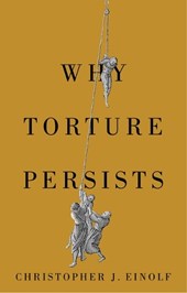 Why Torture Persists