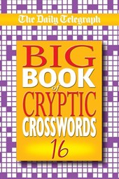 Daily Telegraph Big Book of Cryptic Crosswords 16
