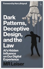 Dark Patterns, Deceptive Design, and the Law