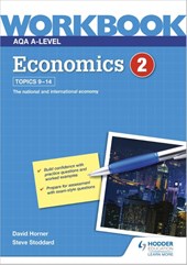 AQA A-Level Economics Workbook 2