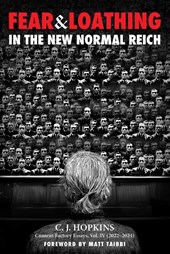 Fear and Loathing in the New Normal Reich