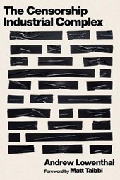 The Censorship-Industrial Complex