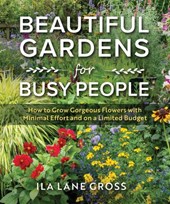 Beautiful Gardens for Busy People