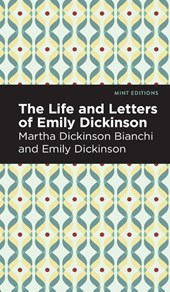 Life and Letters of Emily Dickinson