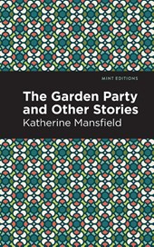 The Garden Party and Other Stories