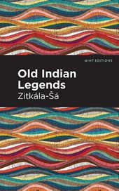 Old Indian Legends