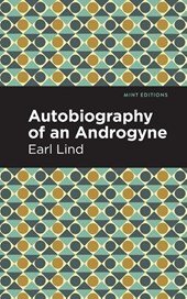 Autobiography of an Androgyne