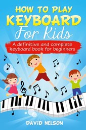 How to Play Keyboard for Kids