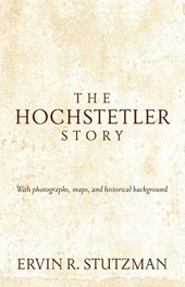 The Hochstetler Story