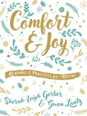 Comfort and Joy: Readings and Practices for Advent