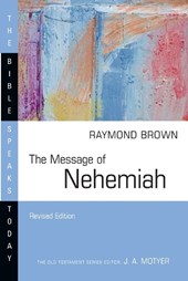 The Message of Nehemiah