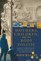 Mothers, Children, and the Body Politic