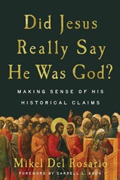 Did Jesus Really Say He Was God?
