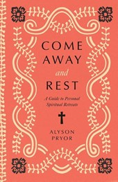 Come Away and Rest